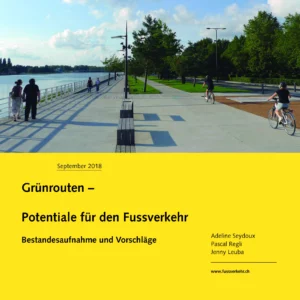 Grünrouten – Potentiale für den Fussverkehr